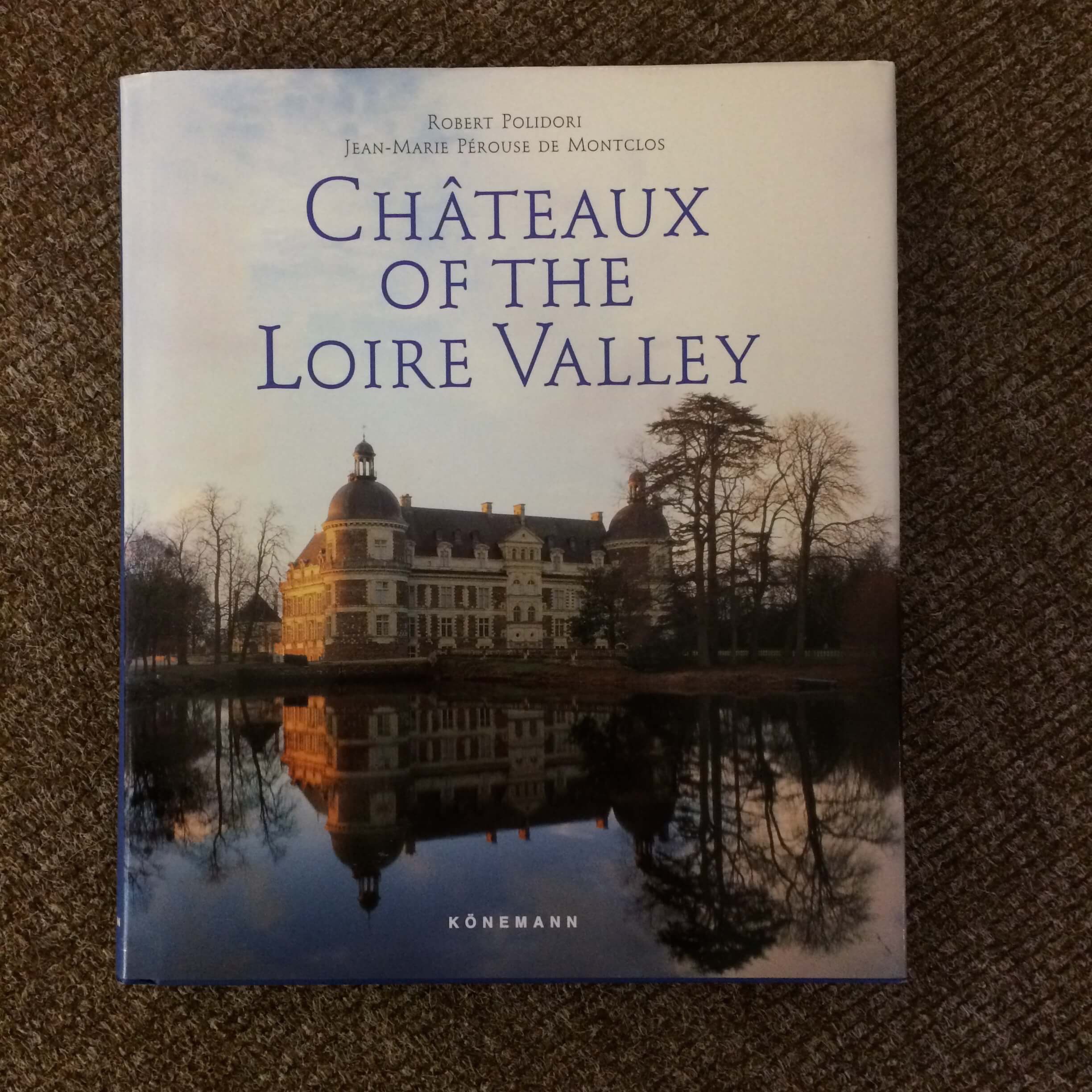 Chateaux of the Loire Valley